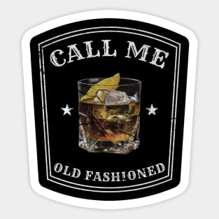 Call-Me-Old-Fashioned Sticker